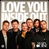 MainCourse - Love You Inside Out