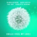 Oliver Heldens, FAST BOY & Charlotte Haining - Chills (Feel My Love) (feat. David Guetta)