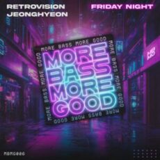 RetroVision & jeonghyeon - Friday Night