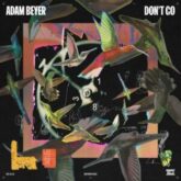 Adam Beyer - Don't Go