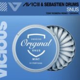 Avicii & Sebastien Drums - Snus (Tony Romera Remix)