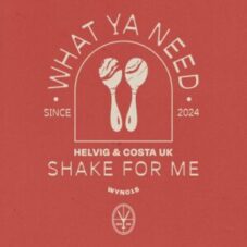 Helvig & Costa (UK) - Shake For Me