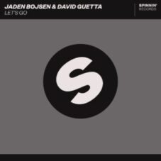 David Guetta & Jaden Bojsen - Let's Go