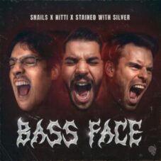 Snails, Nitti & Stained With Silver - Bass Face