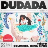 Tiesto & Goldcher & Irina Rimes - Dudada