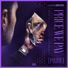 Hard Driver - Price We Pay (Pride)