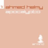 Ahmed Helmy - Apocalypto (Extended Mix)