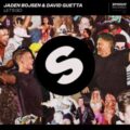 Jaden Bojsen & David Guetta - Let's Go (Extended Mix)