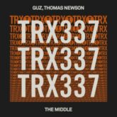 GUZ & Thomas Newson - The Middle (Extended Mix)