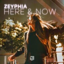 ZEYPHIA - Here & Now (Extended Mix)