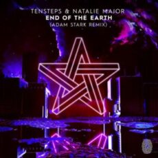 Tensteps & Natalie Major - End Of The Earth (Adam Stark Extended Remix)