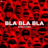 Bassjackers - Bla Bla Bla (Extended Mix)