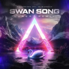 Aversion & Disarray - Swan Song (Luner Remix)