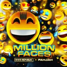 Rave Republic & Fahjah - Million Faces (Extended Mix)