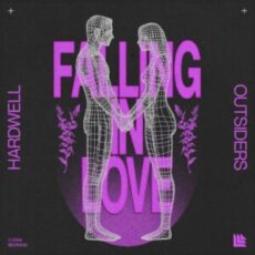 Hardwell & Outsiders - Falling In Love