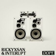 Rickyxsan & Interupt - DOPE