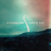 Kanslor - Hate Me (Extended Mix)