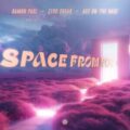 Damon Paul, ZERO SUGAR & ACE ON THE BASE - Space From You (Extended Mix)