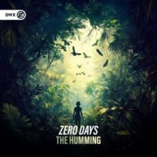 Zero Days - The Humming