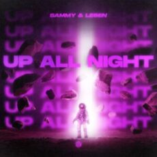 SAMMY & LESEN - Up All Night (Extended Mix)