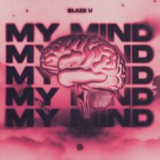 Blaze U - My Mind (Extended Mix)