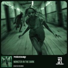 POIZZONED - Monster In The Dark