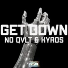 NO QVLT & Kyros - Get Down (Extended Mix)