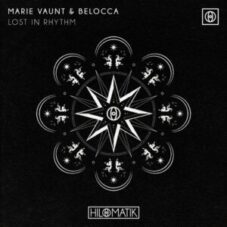 Marie Vaunt & Belocca - Lost in Rhythm