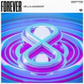 Melli & Judgemxnt - Forever