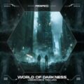 Veezdom & Takuan - World Of Darkness