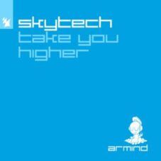 Skytech - Take You Higher