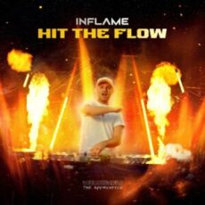 Inflame - Hit The Flow