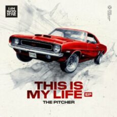 The Pitcher - This Is My Life EP