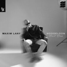 Maxim Lany - Hoogeloon (Part One)