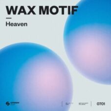 Wax Motif - Heaven (Extended Mix)