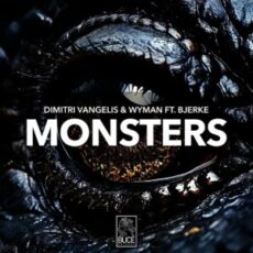 Dimitri Vangelis & Wyman - Monsters (feat. BJERKE)