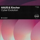 Haus & Xincher - Cyber Evolution