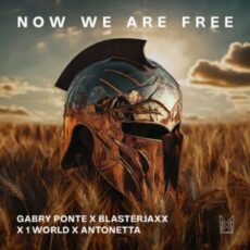 Gabry Ponte x Blasterjaxx x 1World - Now We Are Free (Extended Mix)