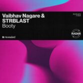 Vaibhav Nagare & STRBLAST - Booty (Extended Mix)