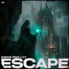 EWAVE feat. L!LY - Escape (Club Mix)