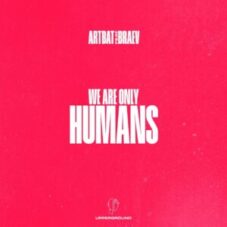 ARTBAT feat. Braev - Humans (Original Mix)