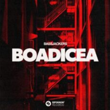 Bassjackers - Boadicea (Extended Mix)