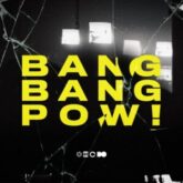 HEDEGAARD, CANCUN, I.D.O. - BANG BANG POW!