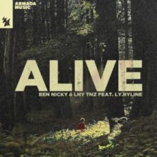 Ben Nicky & LNY TNZ feat. Ly.Ryline - Alive (Extended Mix)