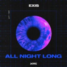 Exis - All Night Long