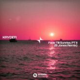 Kryder - Fade Till Sunrise, Pt. II (B Jones Remix)