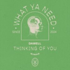 Dawell - Thinking Of You (Extended Mix)