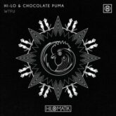 HI-LO & Chocolate Puma - WTFU