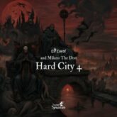 Lit Lords & Milano The Don - Hard City 4