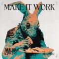 Malaa's Alter Ego - Make It Work